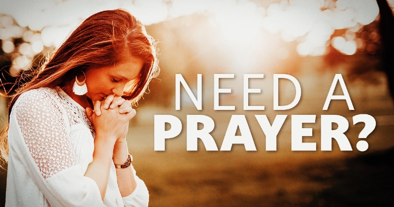 Need a prayer?